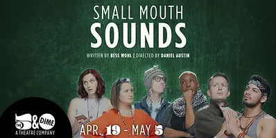 
            Small Mouth Sounds
            
            