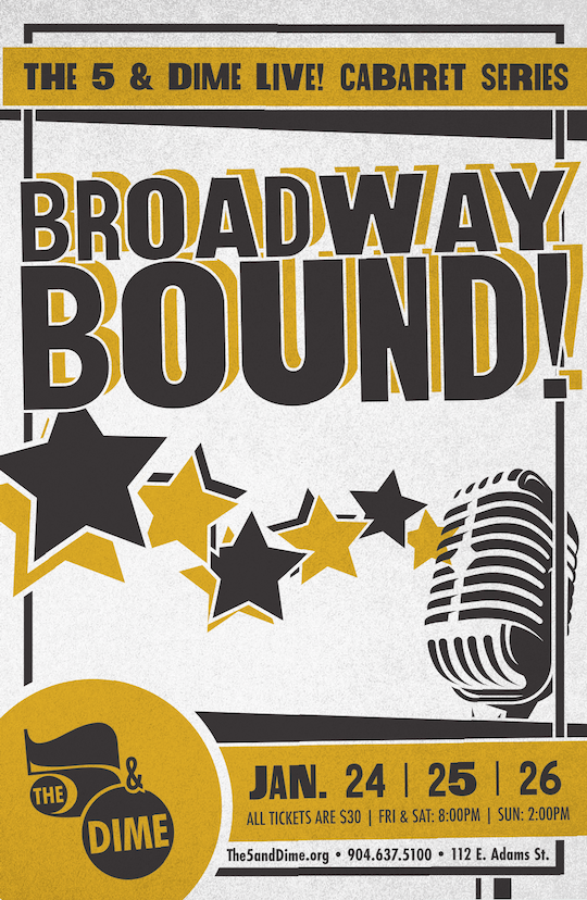 
            The 5 & Dime Live! Cabaret Series: Broadway Bound!
            
            